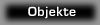 Objekte